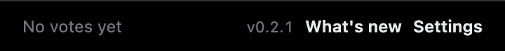 Tiho popup footer showing version 0.2.1, What's new and Settings.